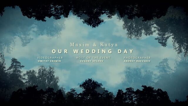 Свадебный фильм "Максим и Катя"