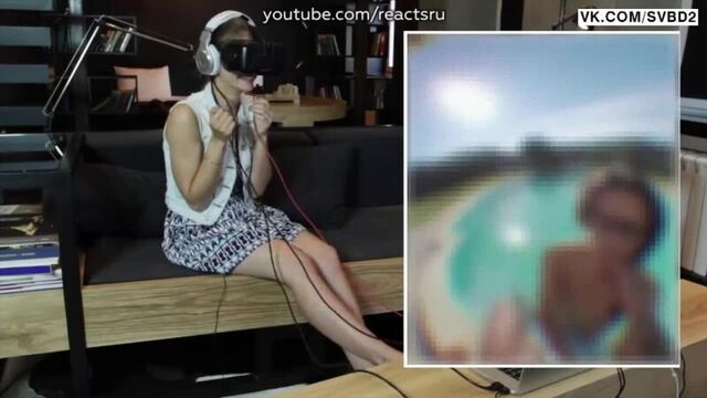модели смотрят порно в очках виртуальной реальности VR